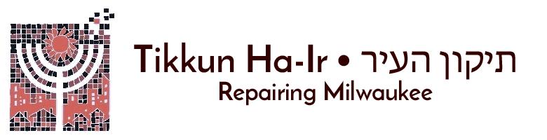 Tikkun Ha-Ir | Repairing Milwaukee
